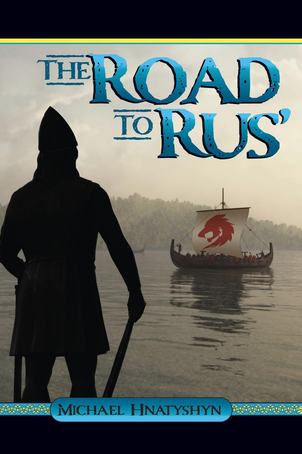 Big bigCover of The Road to Rus'