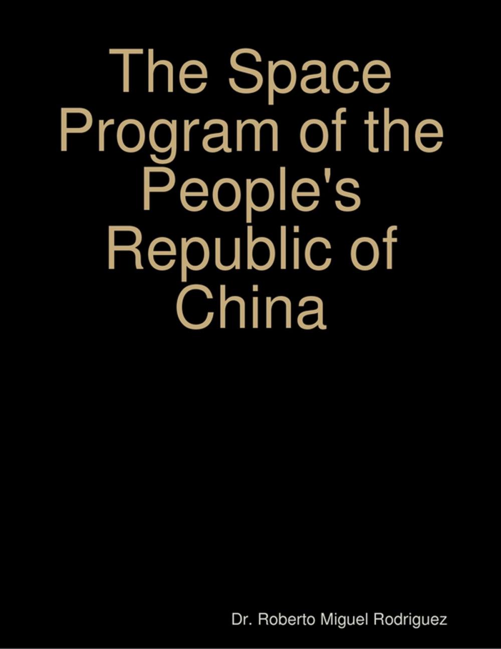 Big bigCover of The Space Program of the People's Republic of China