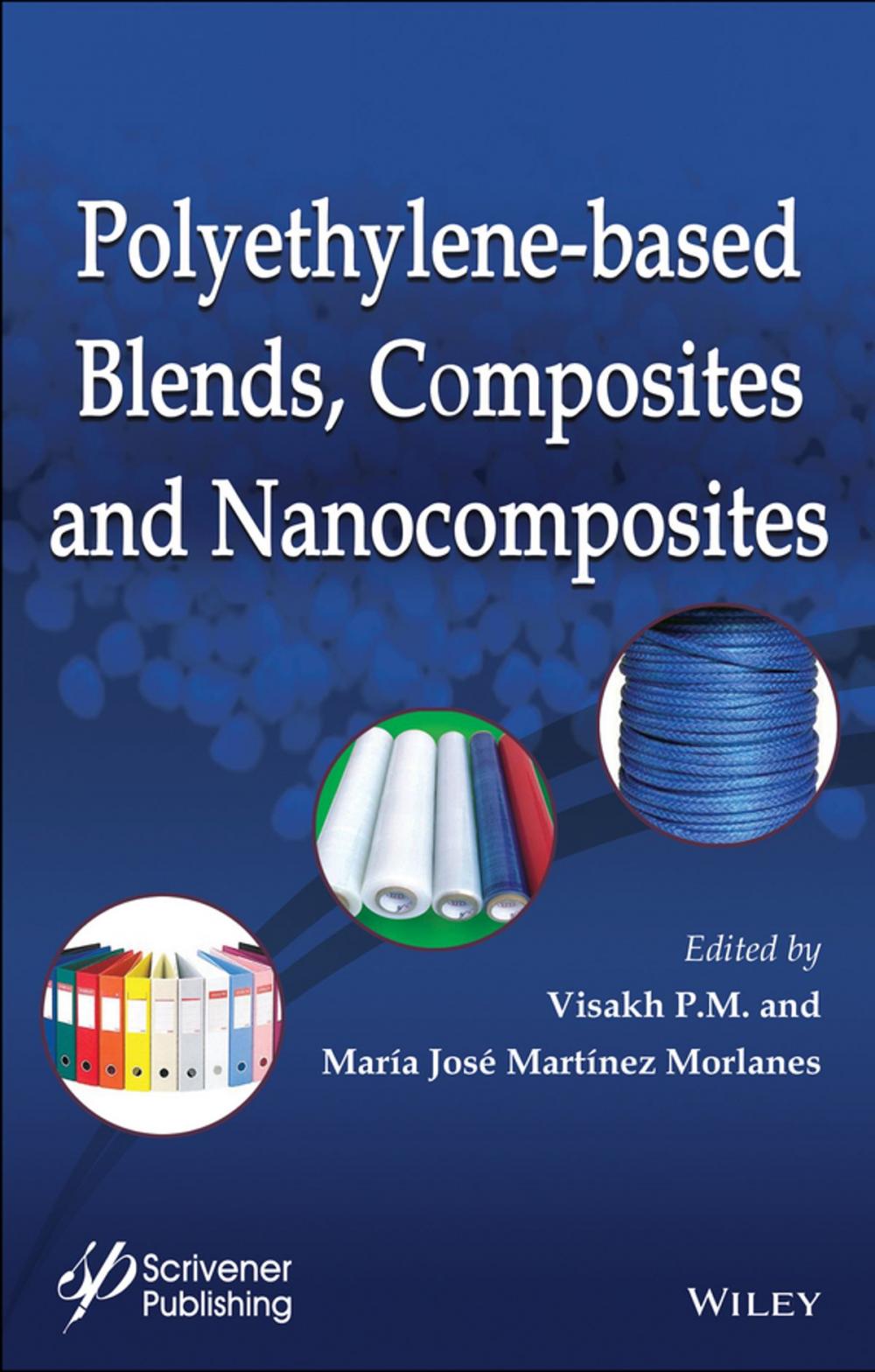 Big bigCover of Polyethylene-Based Blends, Composites and Nanocomposities