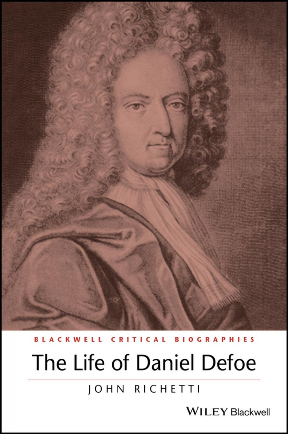 Big bigCover of The Life of Daniel Defoe