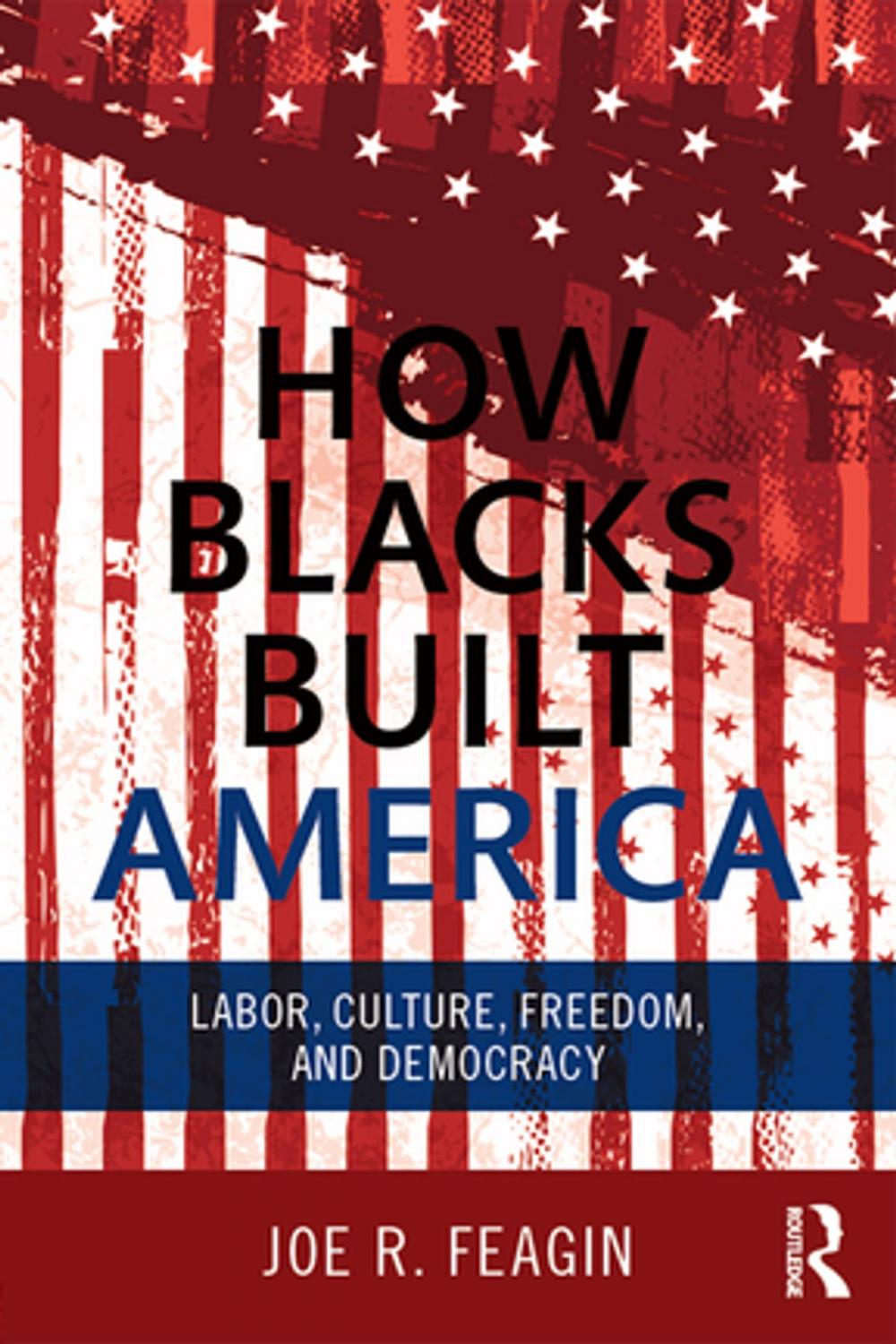 Big bigCover of How Blacks Built America