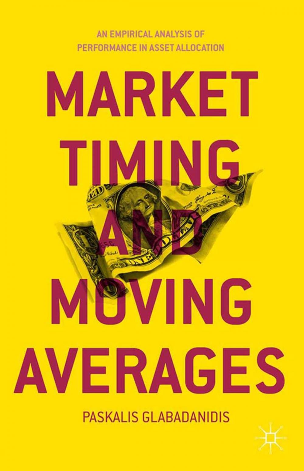 Big bigCover of Market Timing and Moving Averages