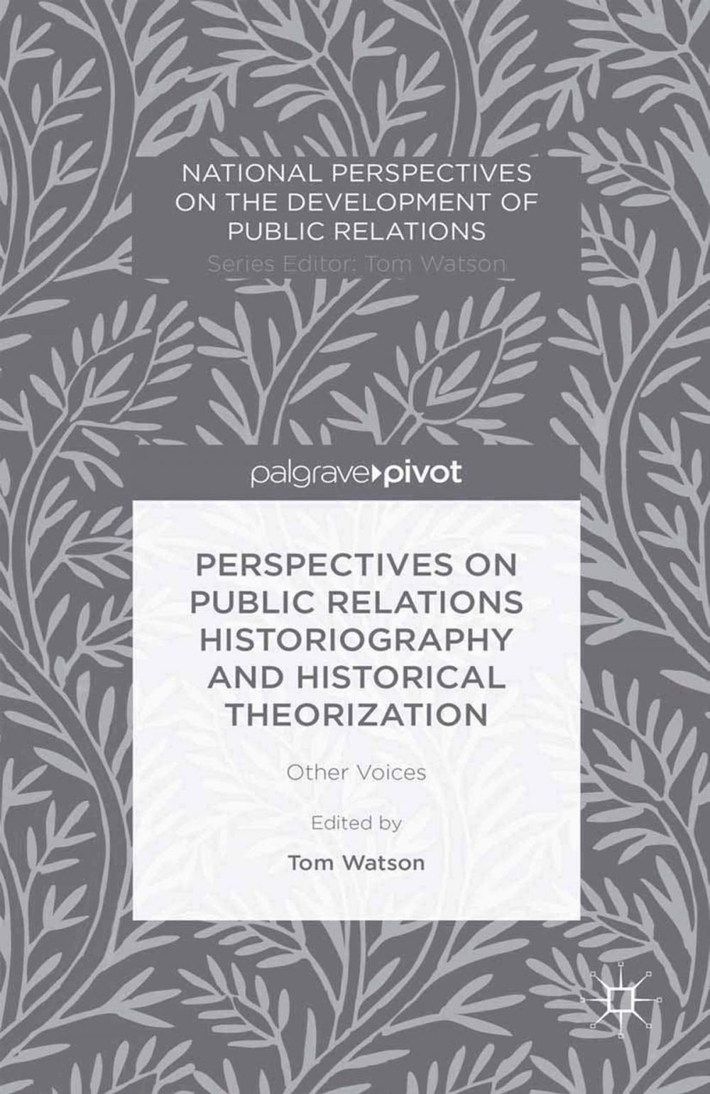 Big bigCover of Perspectives on Public Relations Historiography and Historical Theorization