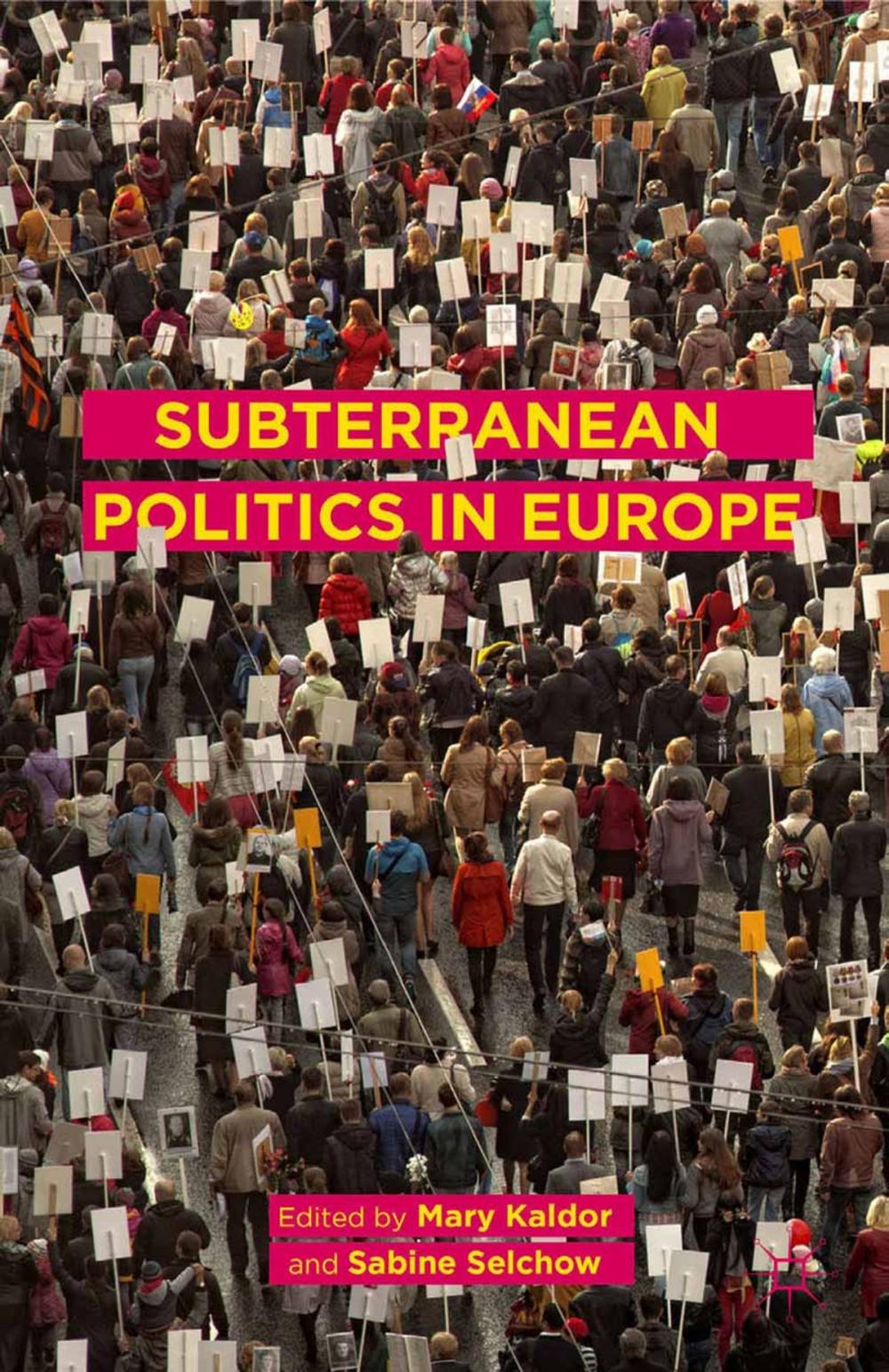 Big bigCover of Subterranean Politics in Europe