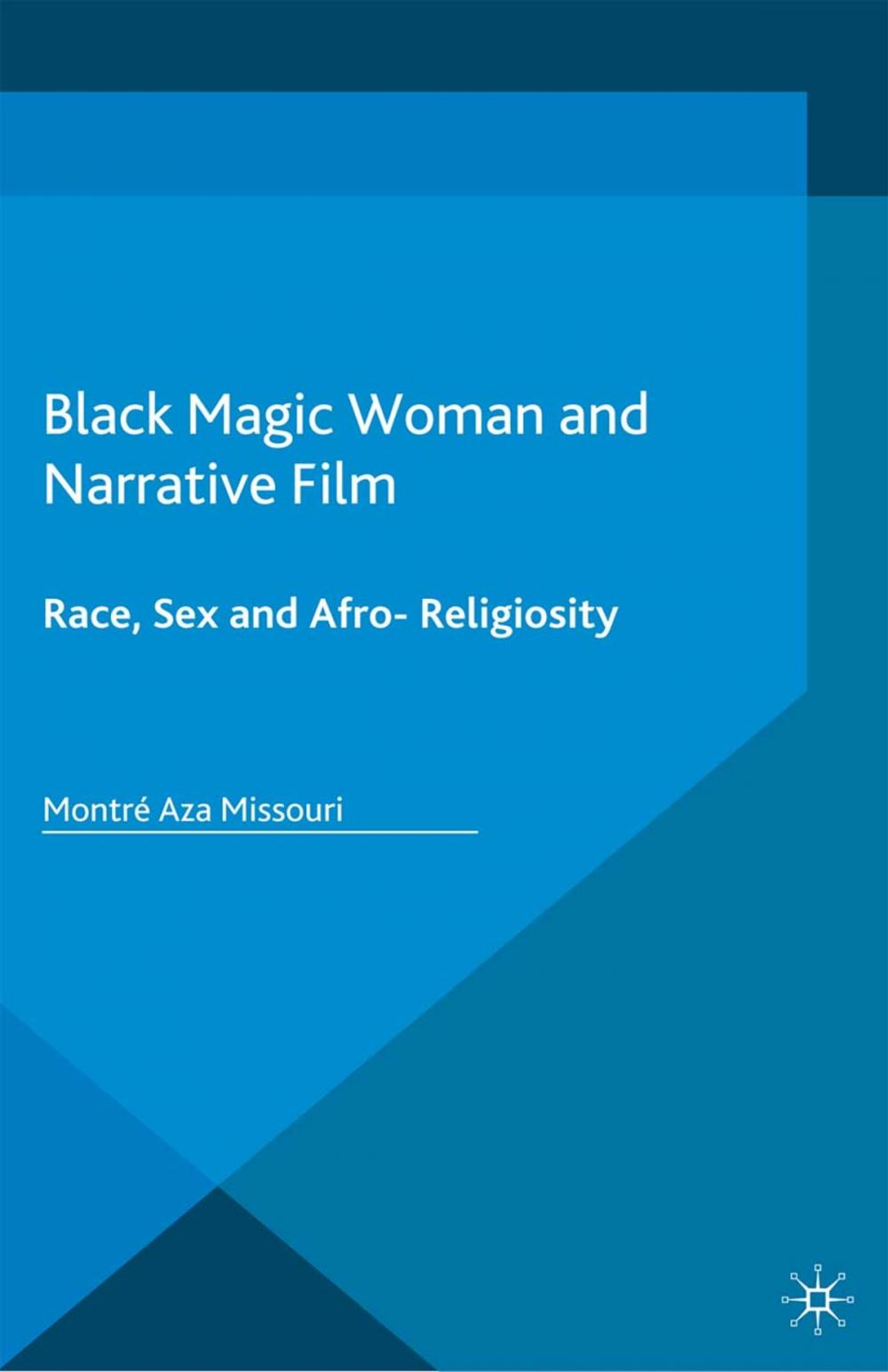 Big bigCover of Black Magic Woman and Narrative Film