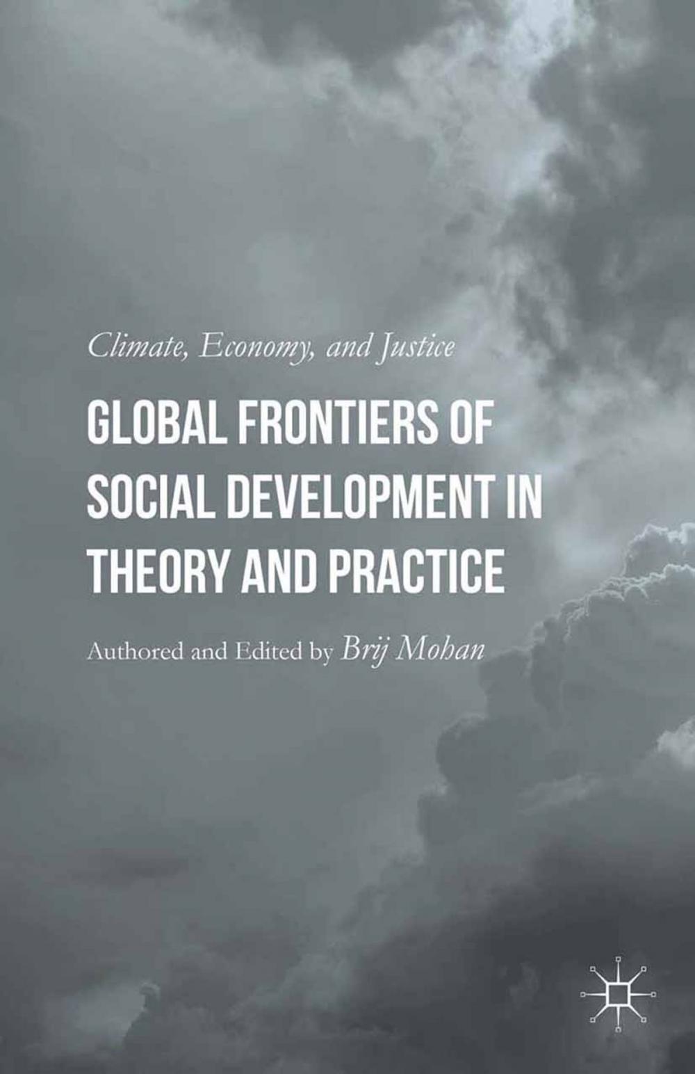 Big bigCover of Global Frontiers of Social Development in Theory and Practice