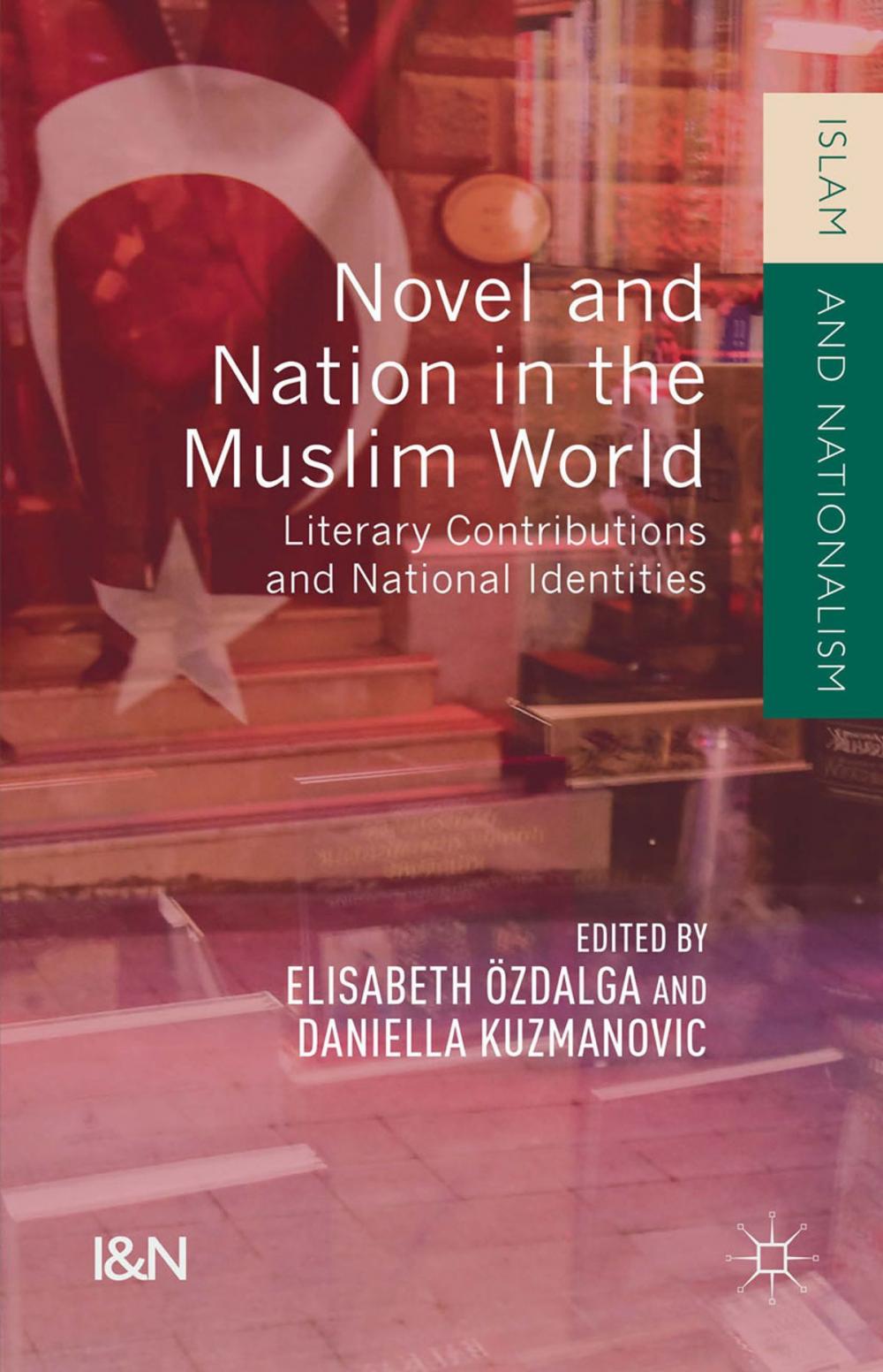 Big bigCover of Novel and Nation in the Muslim World