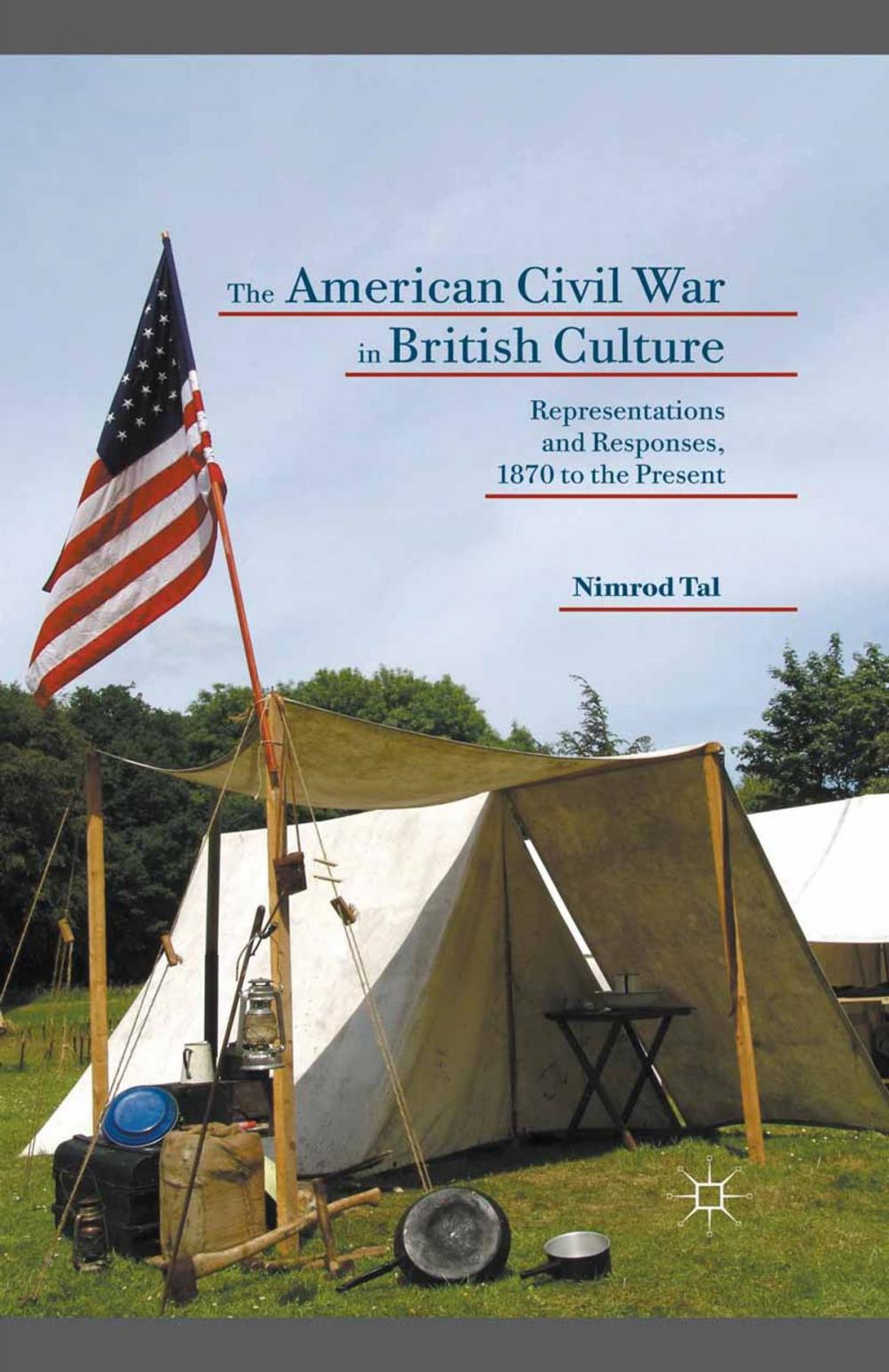 Big bigCover of The American Civil War in British Culture