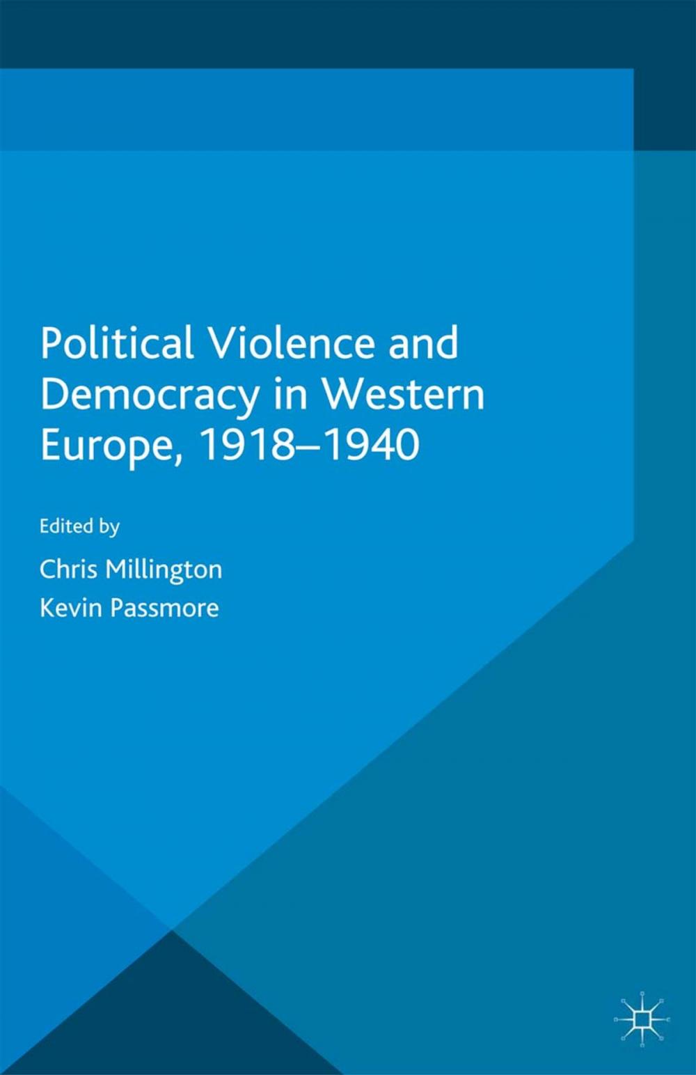 Big bigCover of Political Violence and Democracy in Western Europe, 1918-1940