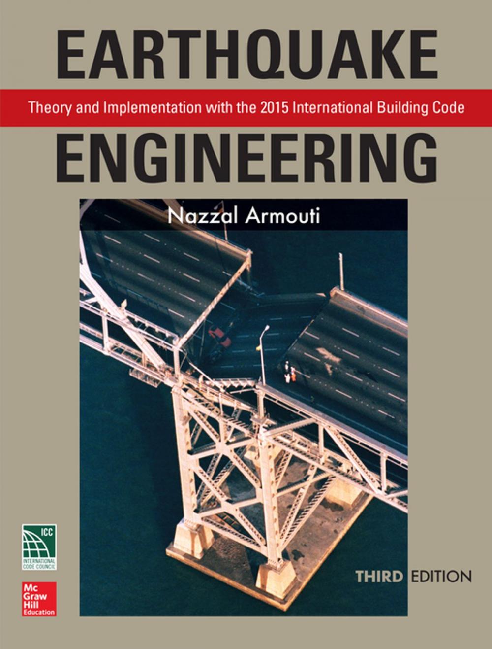 Big bigCover of Earthquake Engineering: Theory and Implementation with the 2015 International Building Code, Third Edition