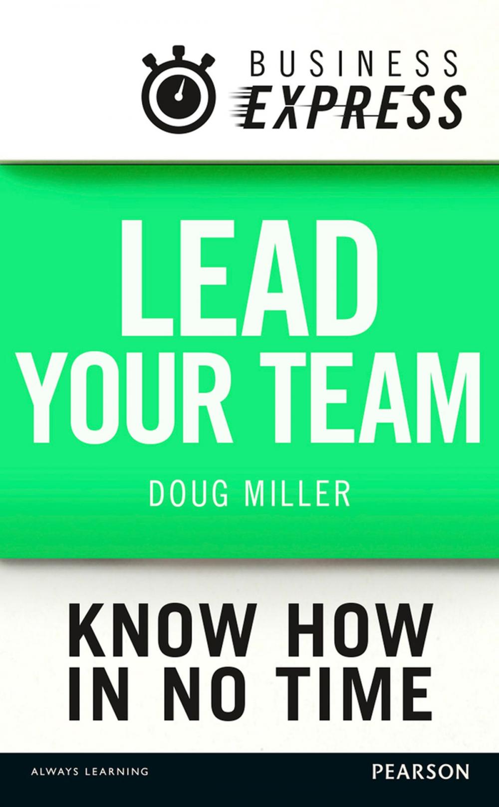 Big bigCover of Business Express: Lead your Team