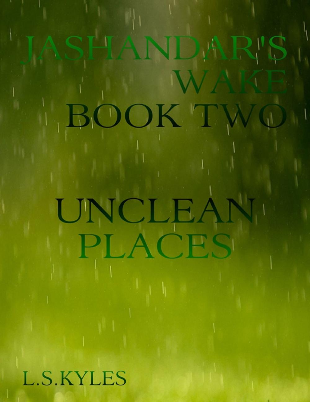 Big bigCover of Jashandar's Wake - Book Two : Unclean Places