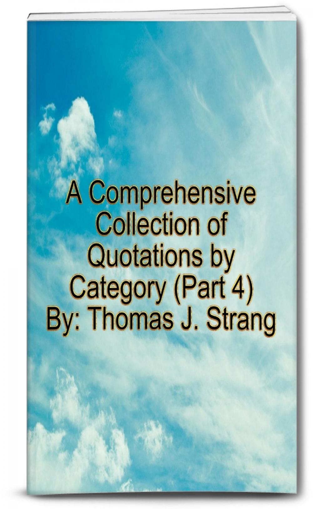 Big bigCover of A Comprehensive Collection of Quotations by Category (Part 4)