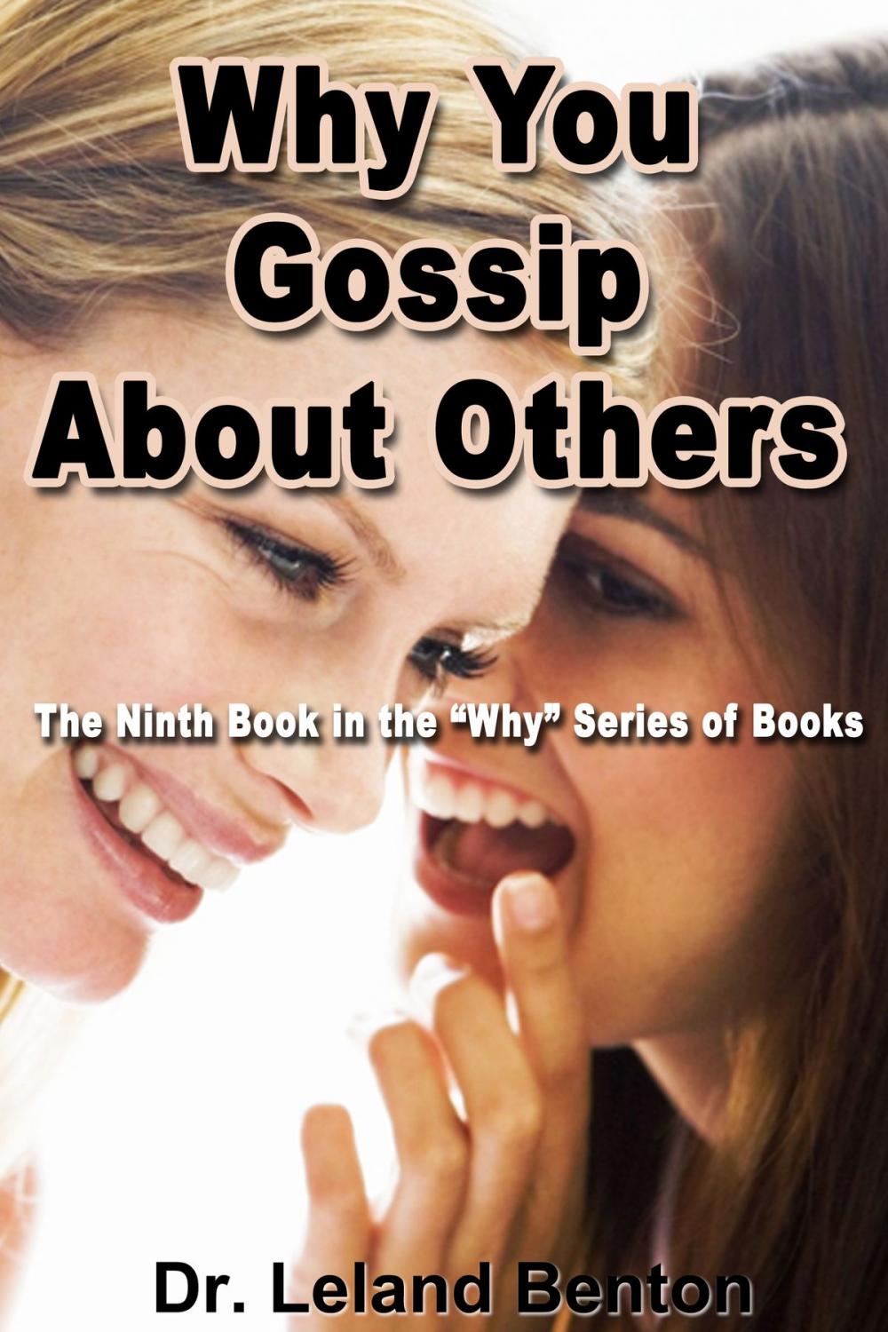 Big bigCover of Why You Gossip About Others