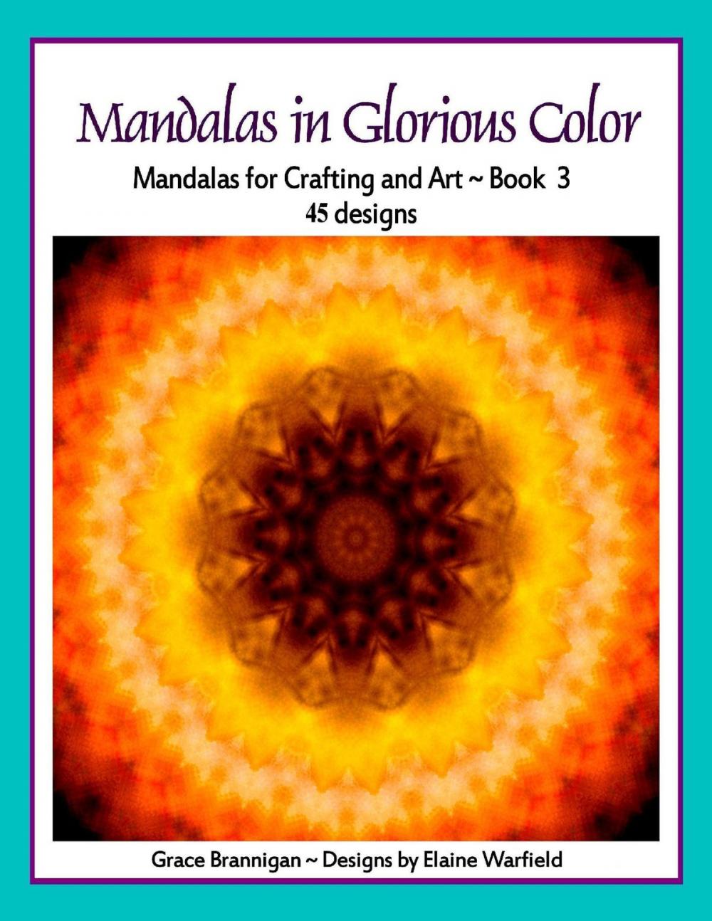 Big bigCover of Mandalas in Glorious Color Book 3