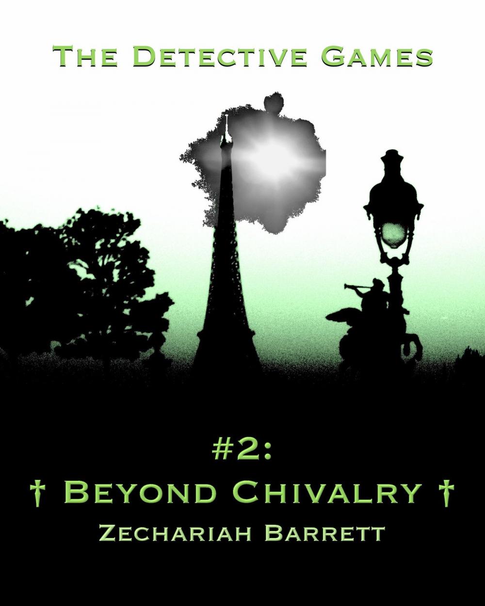 Big bigCover of The Detective Games: #2: Beyond Chivalry