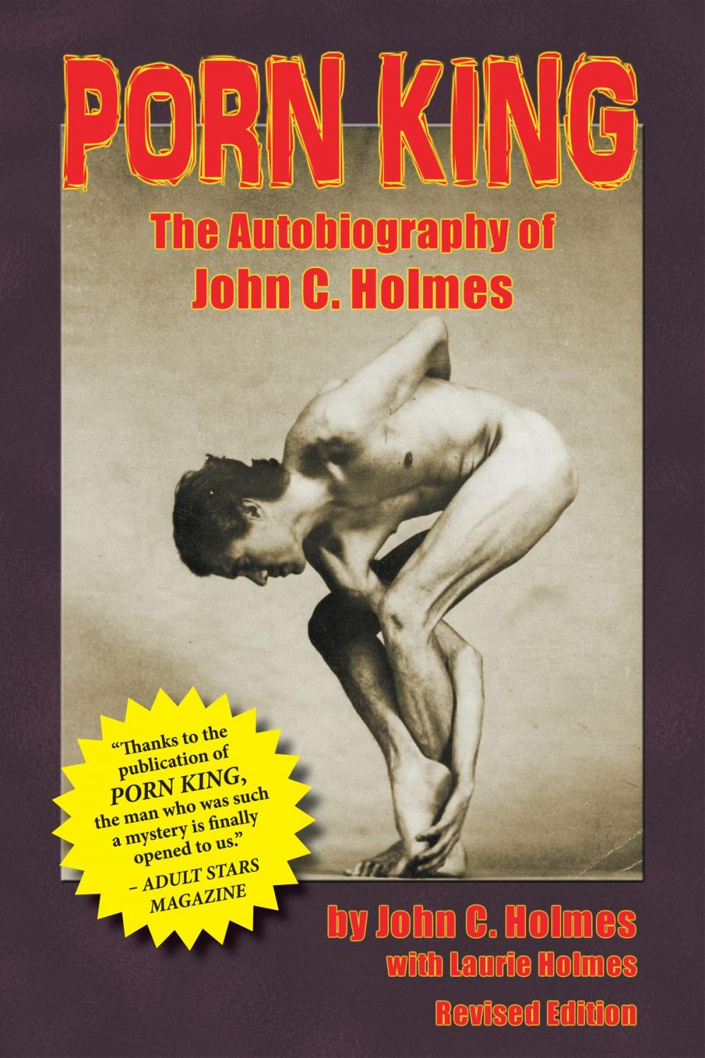 Big bigCover of Porn King: The Autobiography of John C. Holmes