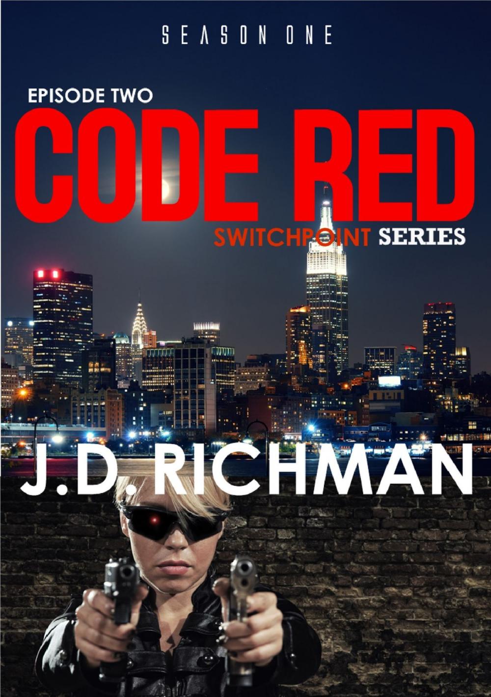 Big bigCover of Code Red. Switch Point Series (Season One:Episode Two)