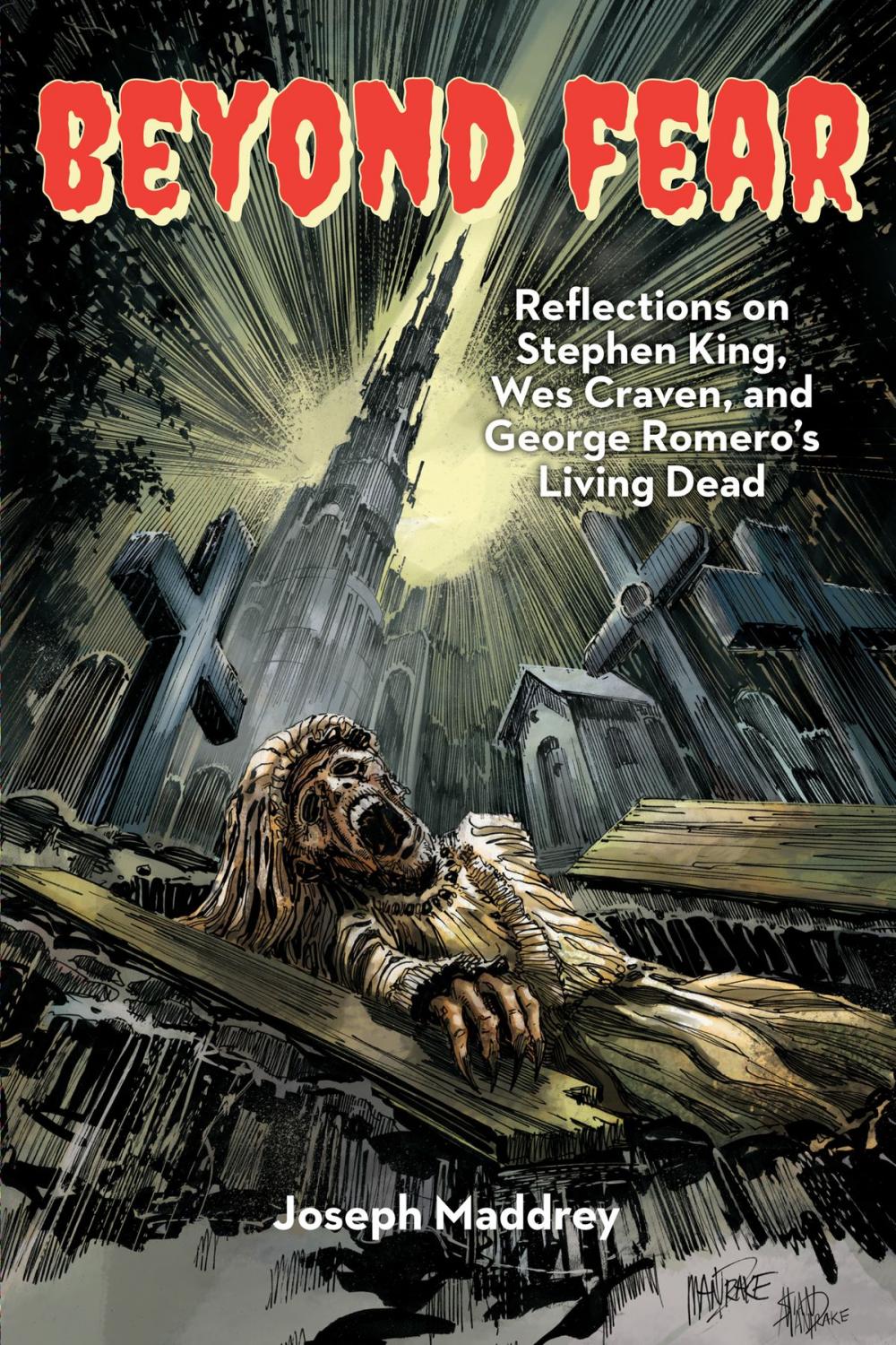 Big bigCover of Beyond Fear Reflections on Stephen King, Wes Craven, and George Romero's Living Dead