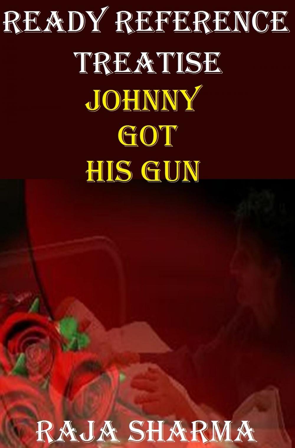 Big bigCover of Ready Reference Treatise: Johnny Got His Gun