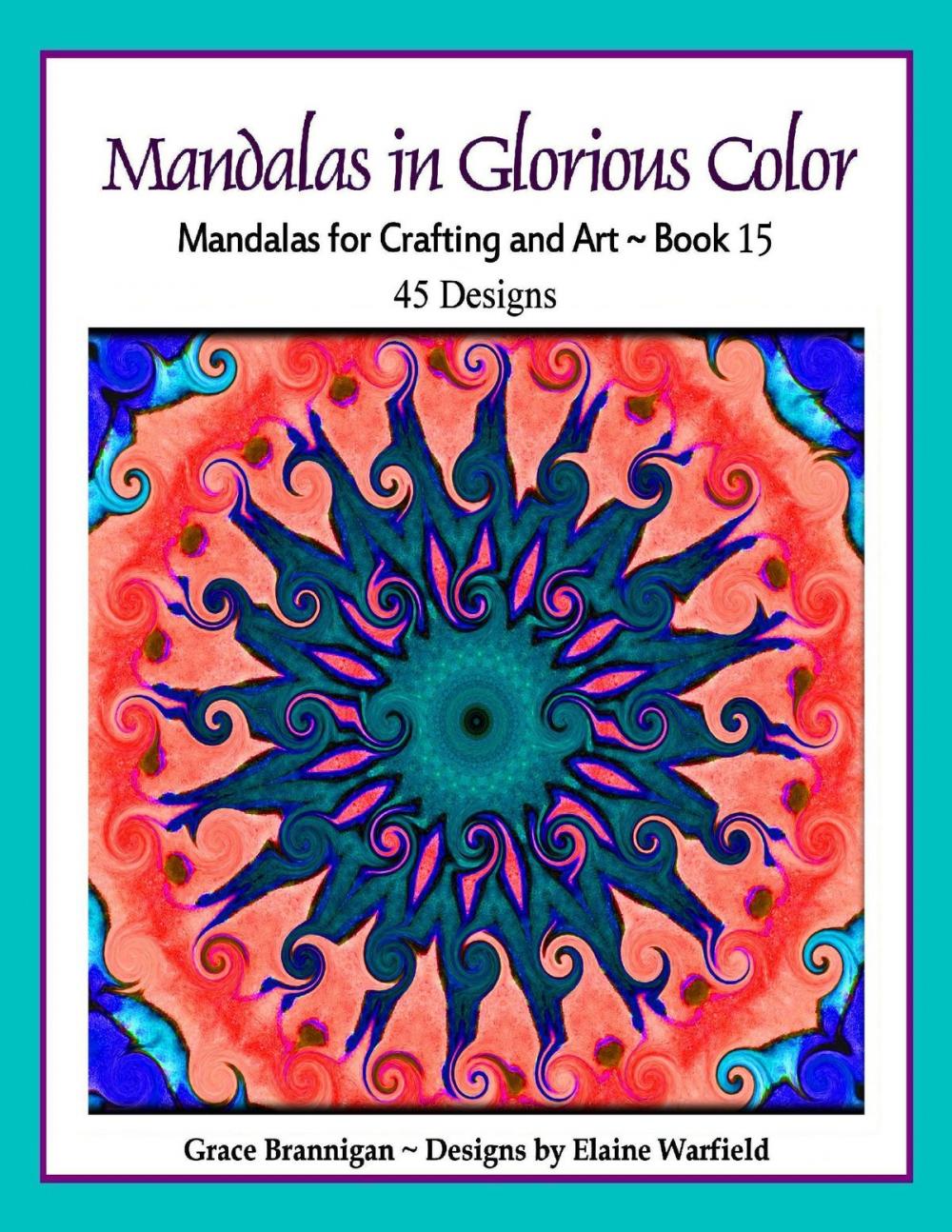Big bigCover of Mandalas in Glorious Color Book 15