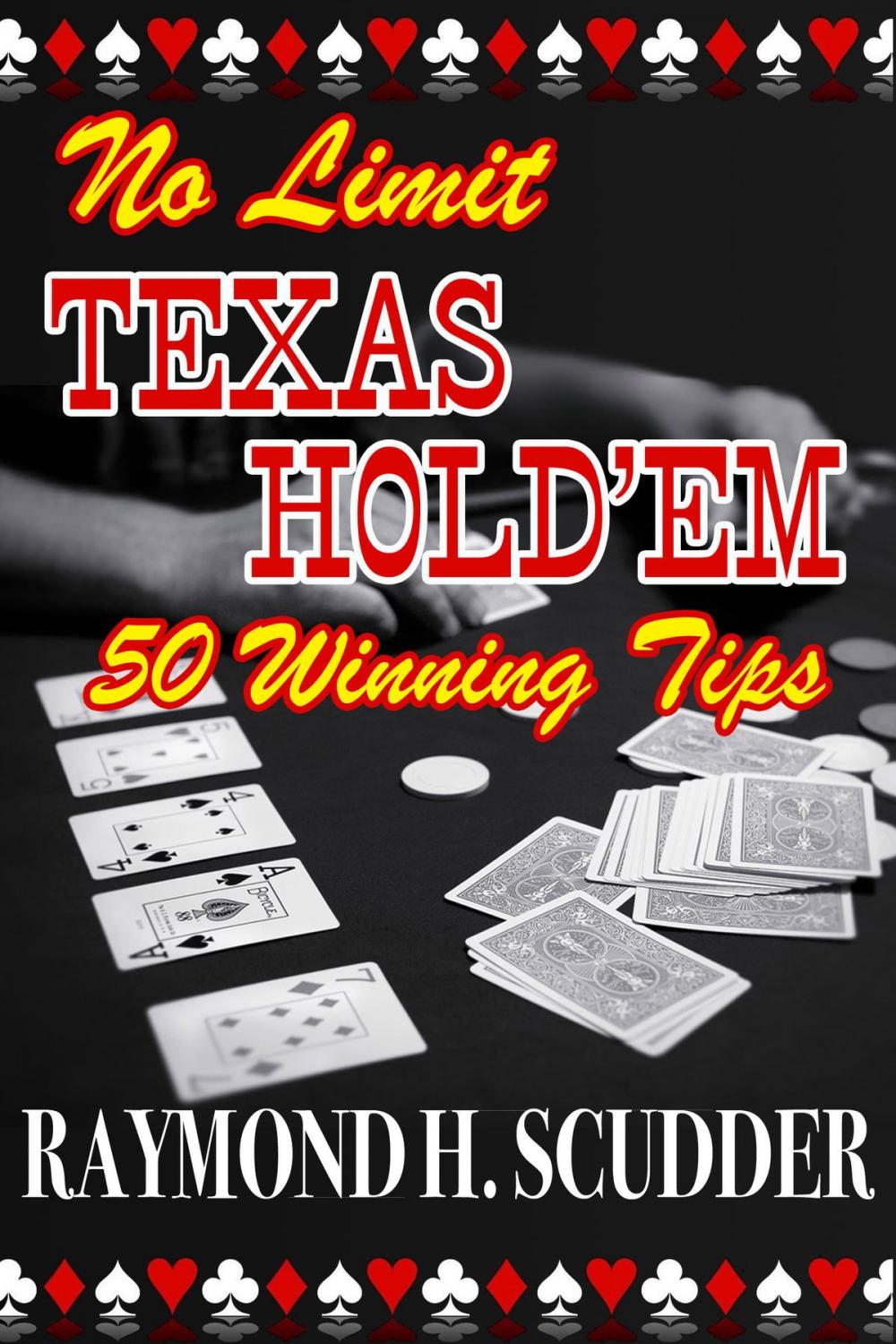 Big bigCover of No Limit Texas Hold'em: 50 Winning Tips