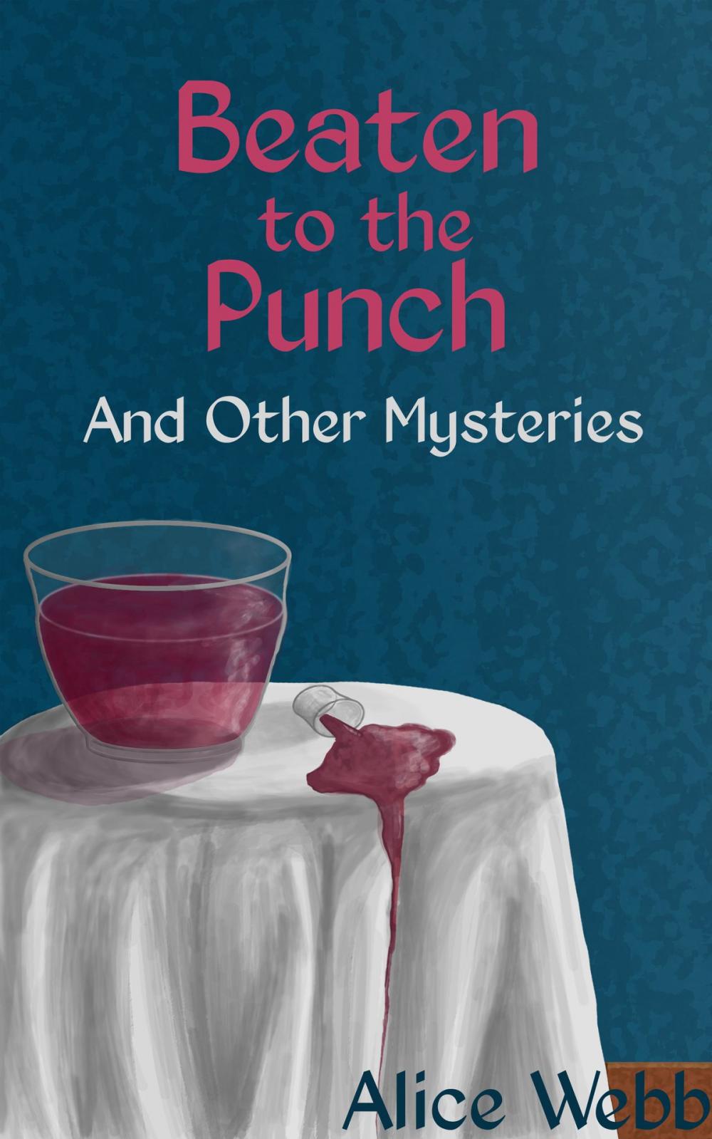 Big bigCover of Beaten to the Punch: And Other Mysteries