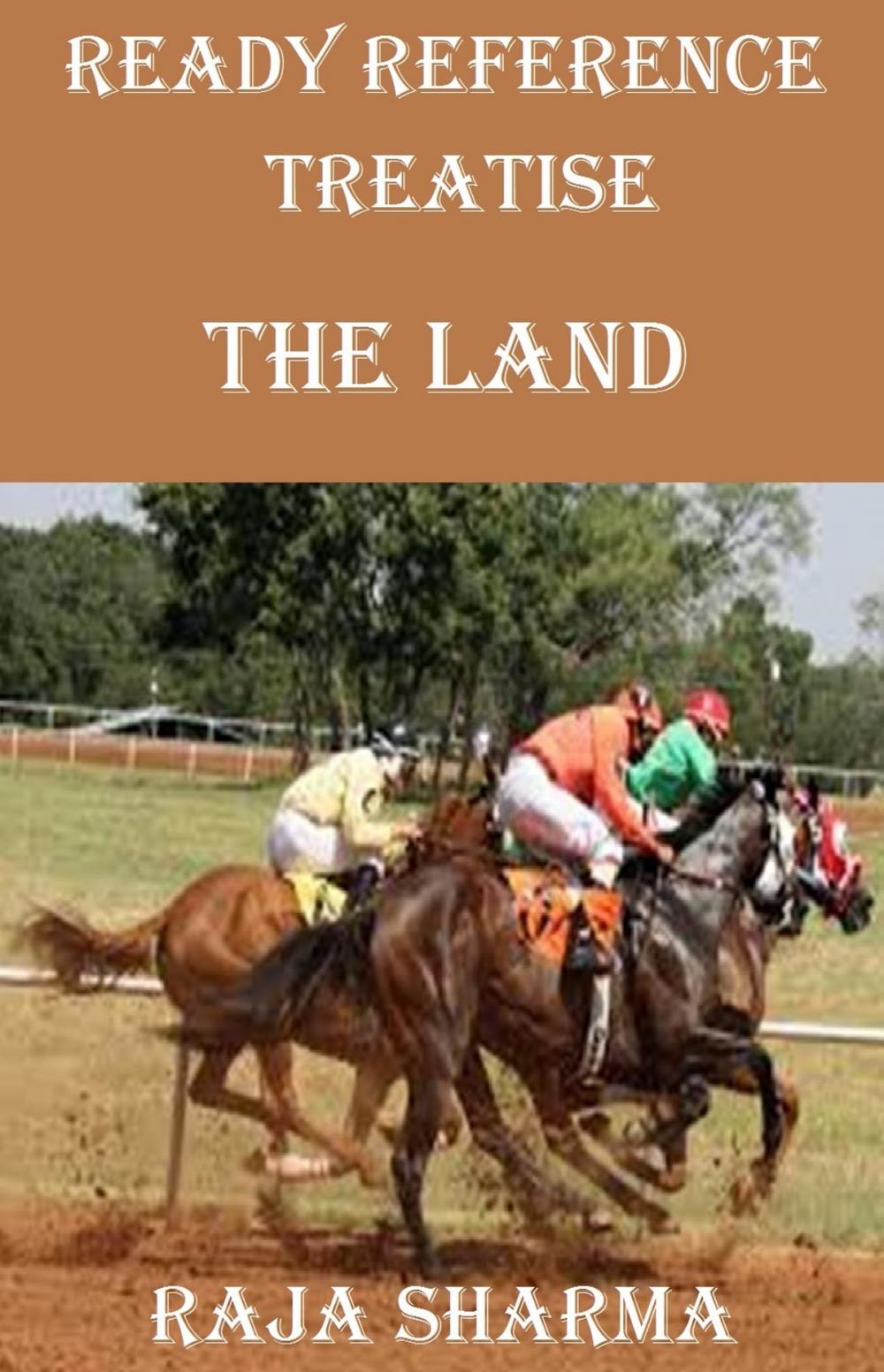 Big bigCover of Ready Reference Treatise: The Land