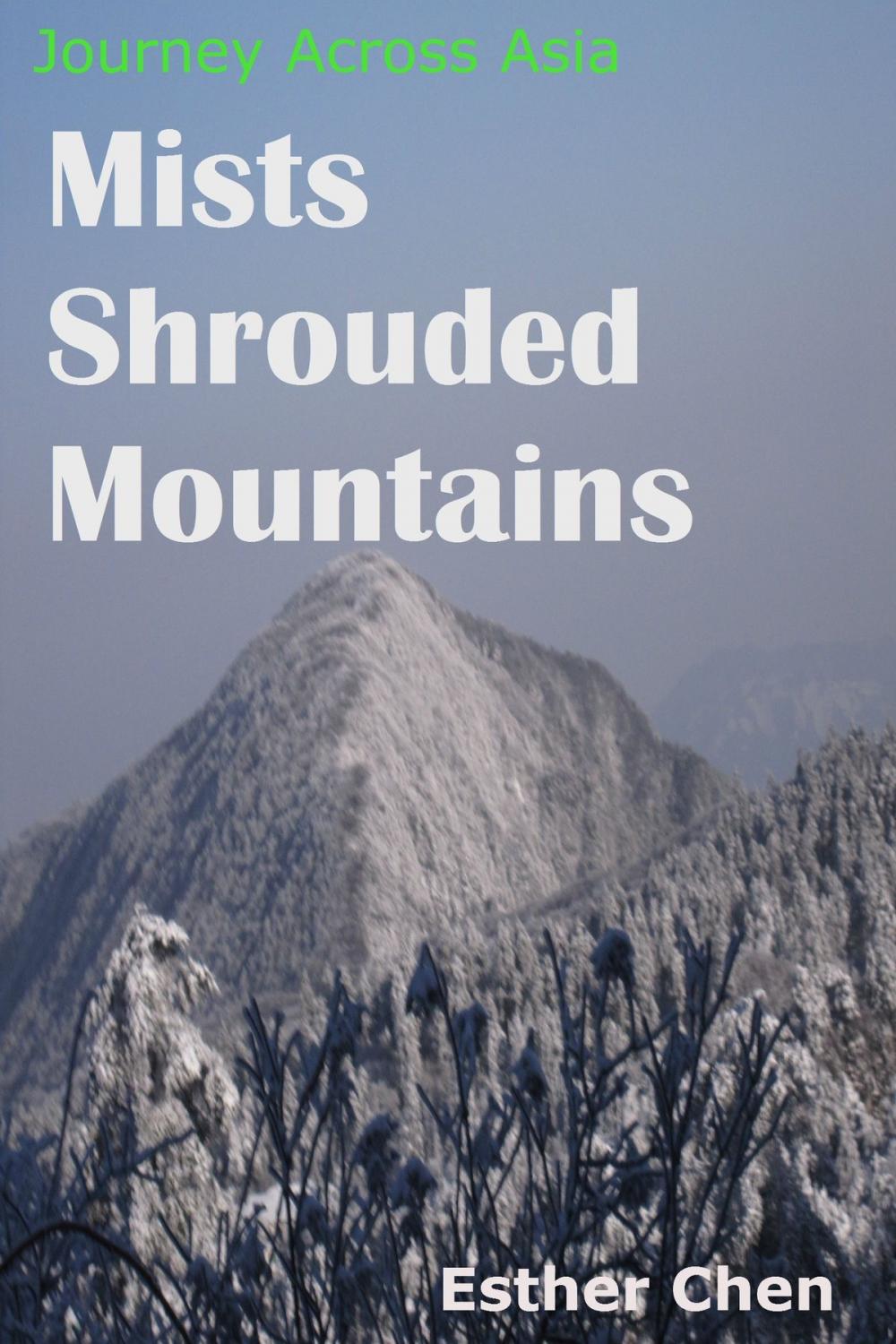 Big bigCover of Journey Across Asia: Mists Shrouded Mountains