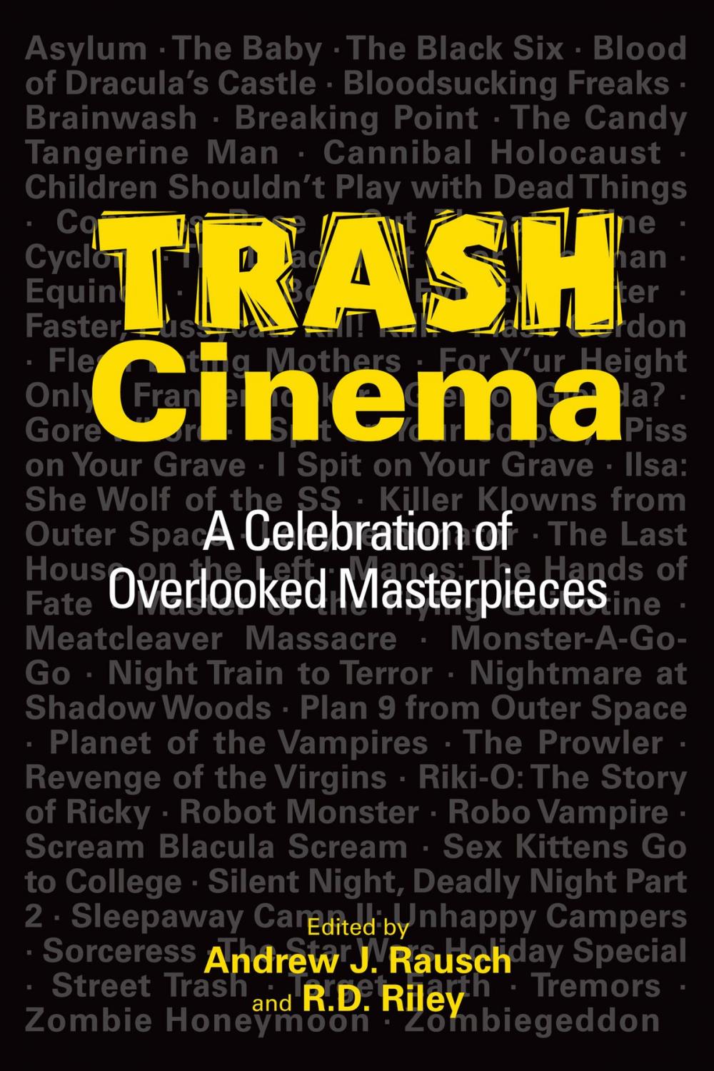 Big bigCover of Trash Cinema: A Celebration of Overlooked Masterpieces