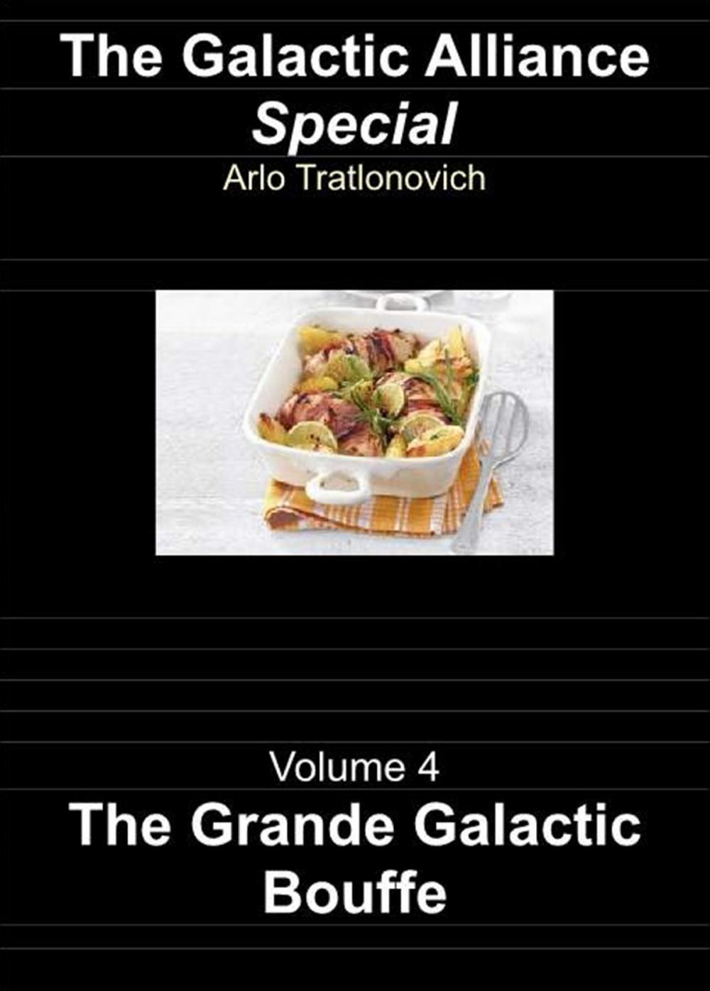 Big bigCover of The Grande Galactic Bouffe