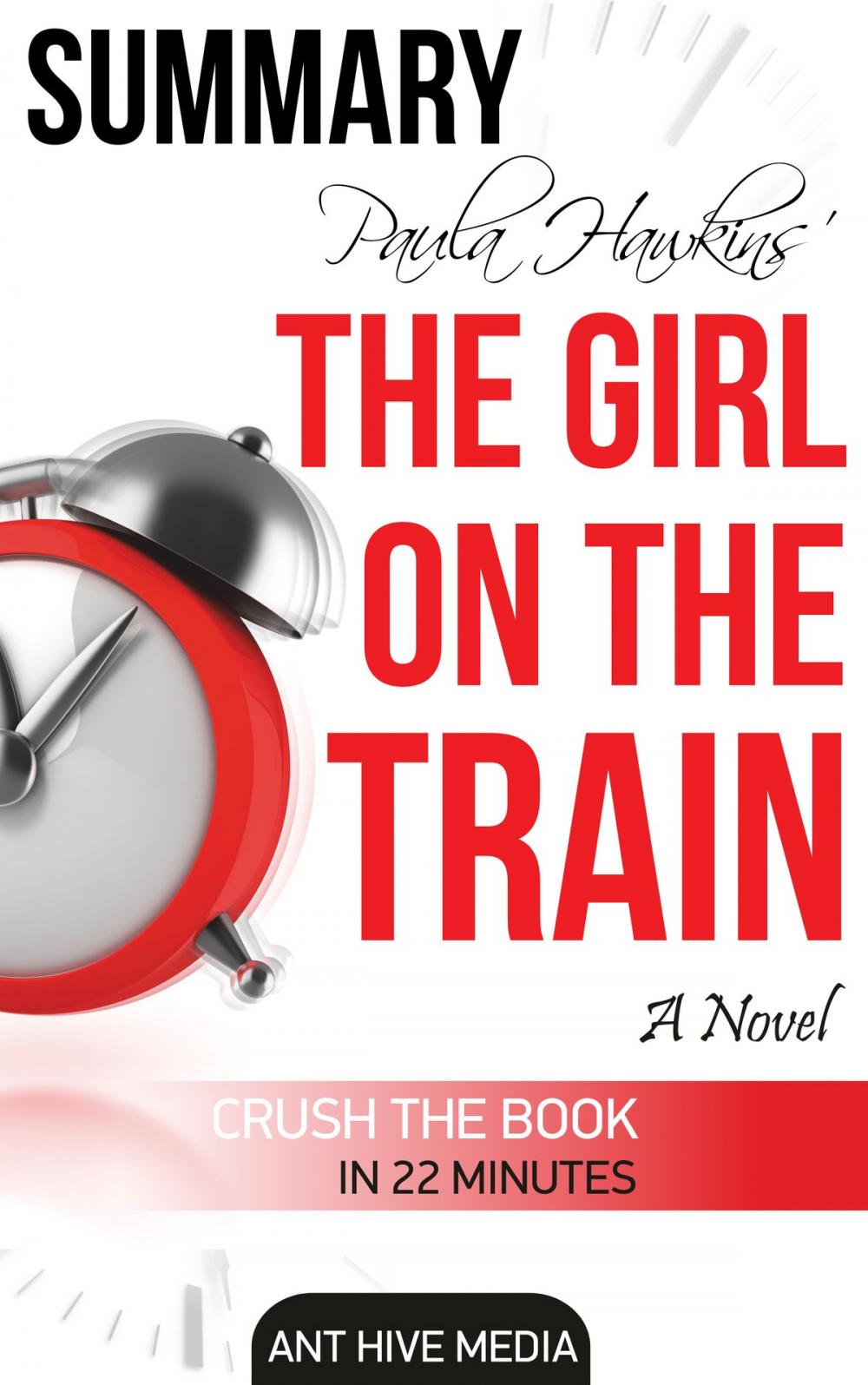 Big bigCover of Paula Hawkin's The Girl on the Train | Summary