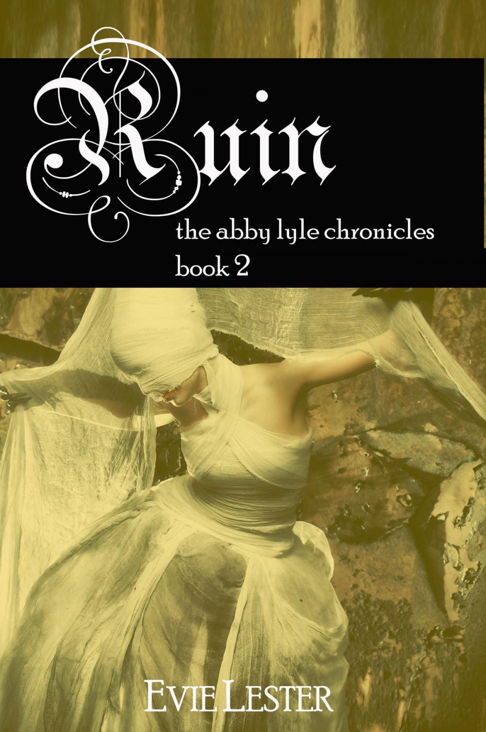 Big bigCover of Ruin (The Abby Lyle Chronicles: Book2)