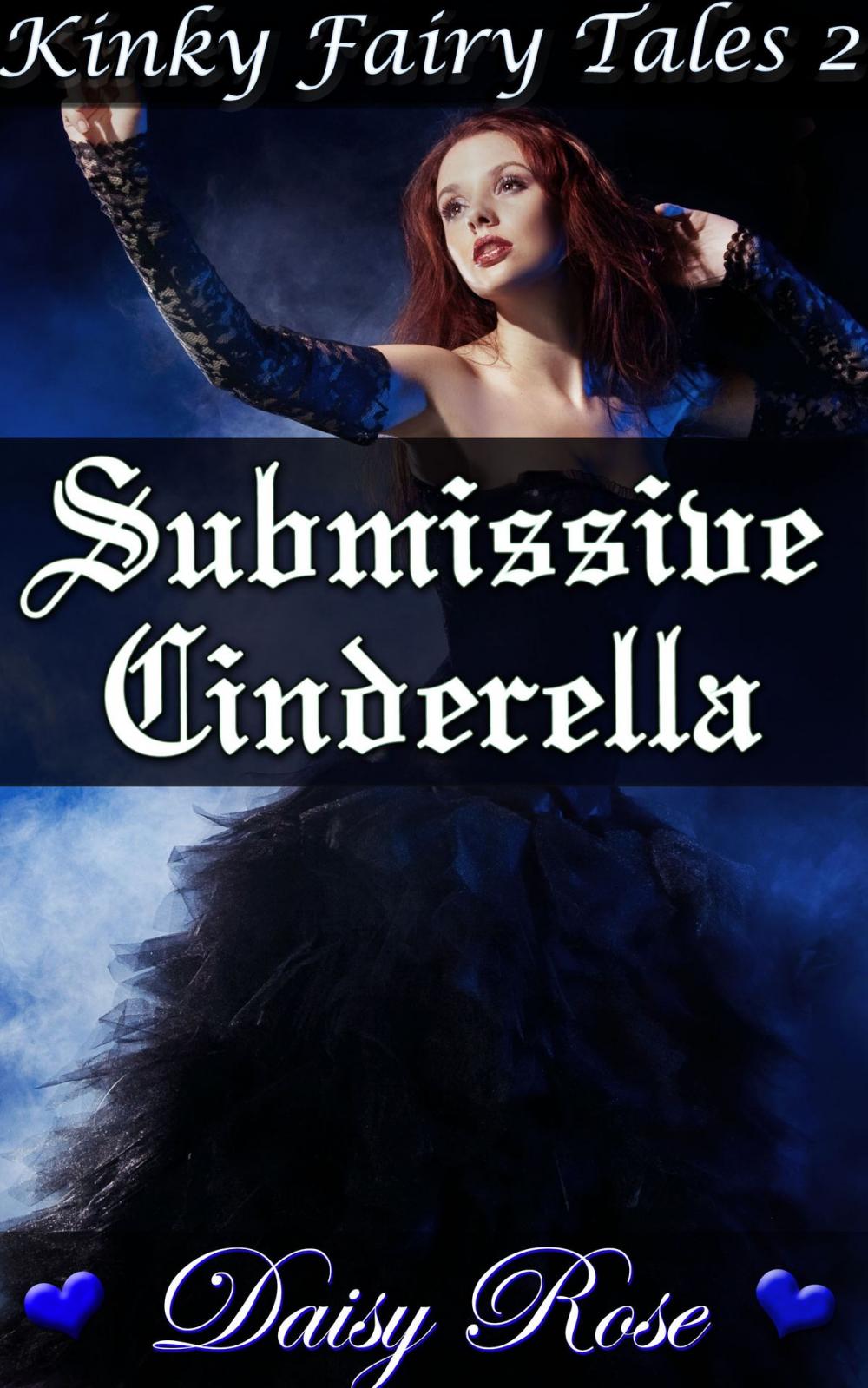 Big bigCover of Submissive Cinderella (Kinky Fairy Tales 2)