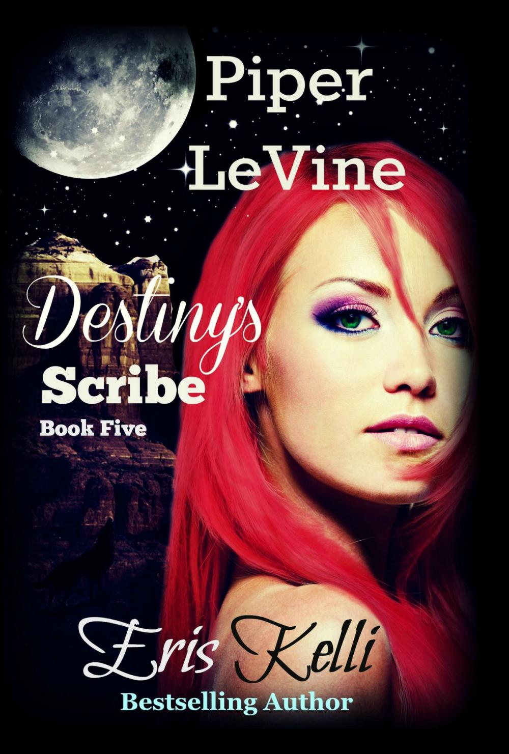 Big bigCover of Piper LeVine, Destiny's Scribe