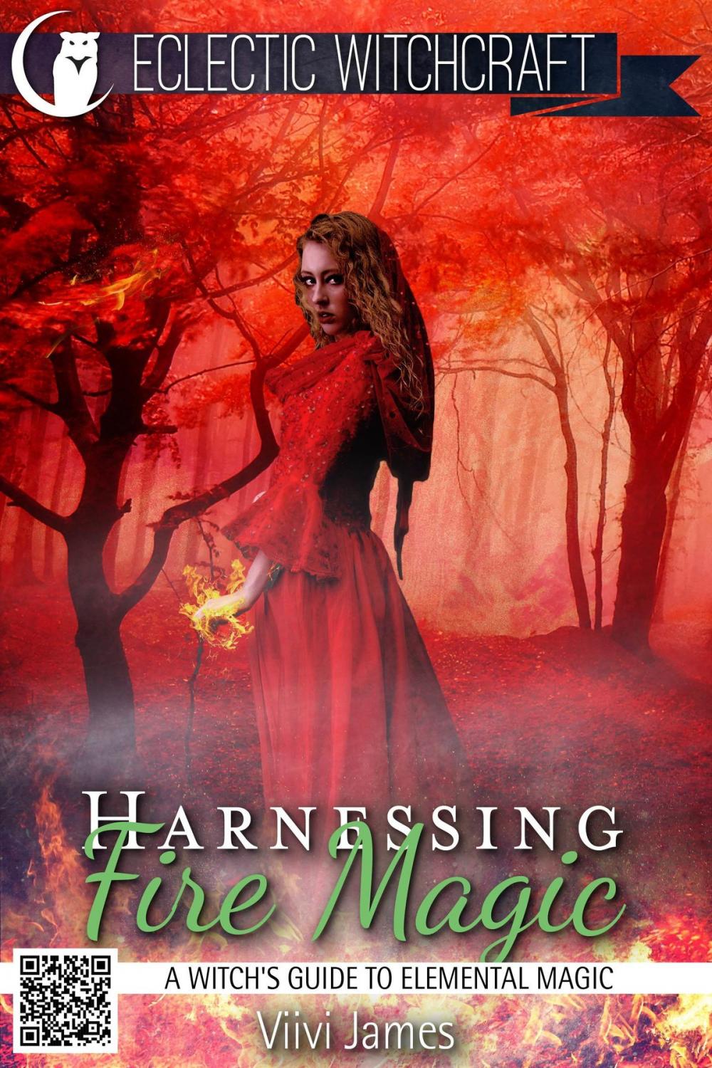 Big bigCover of Harnessing Fire Magic (A Witch's Guide to Elemental Magic)