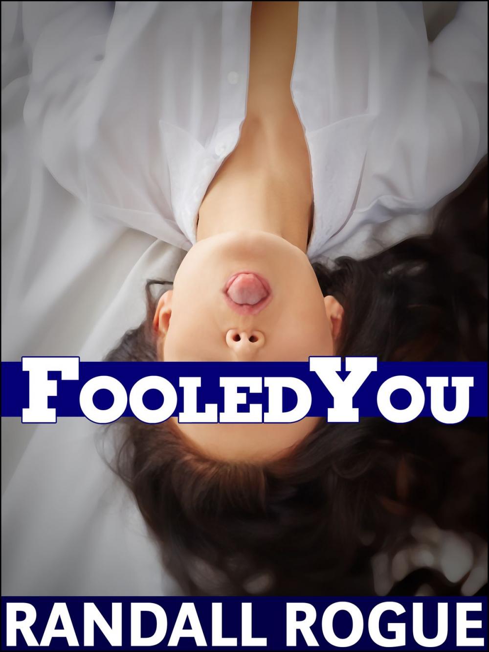 Big bigCover of Fooled You