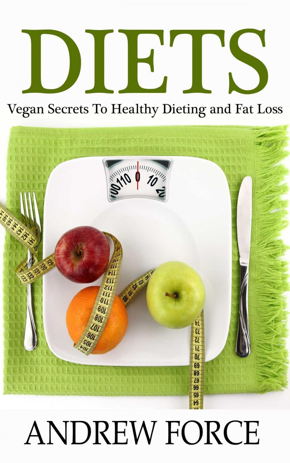 Big bigCover of Diets: Vegan Secrets to Healthy Dieting and Fat Loss