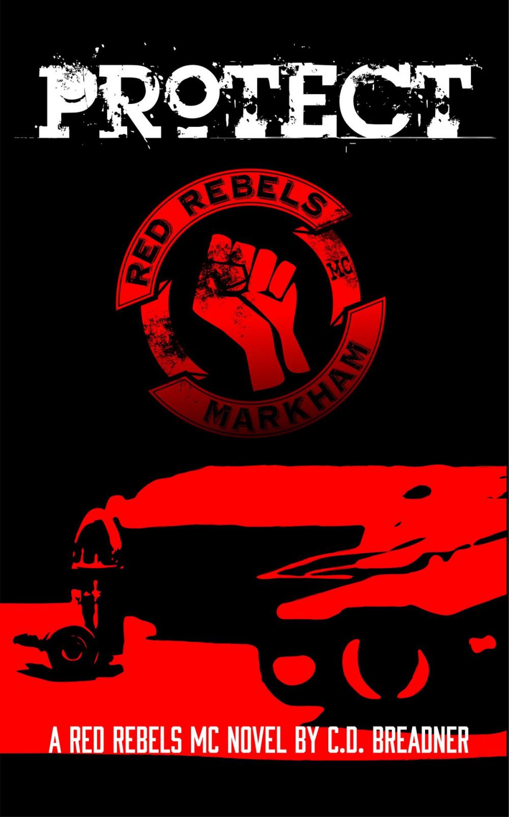 Big bigCover of Protect (Red Rebels MC Book Three)