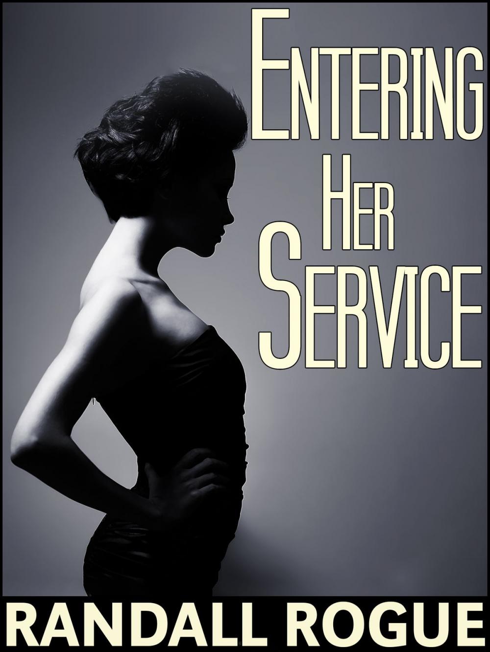 Big bigCover of Entering Her Service