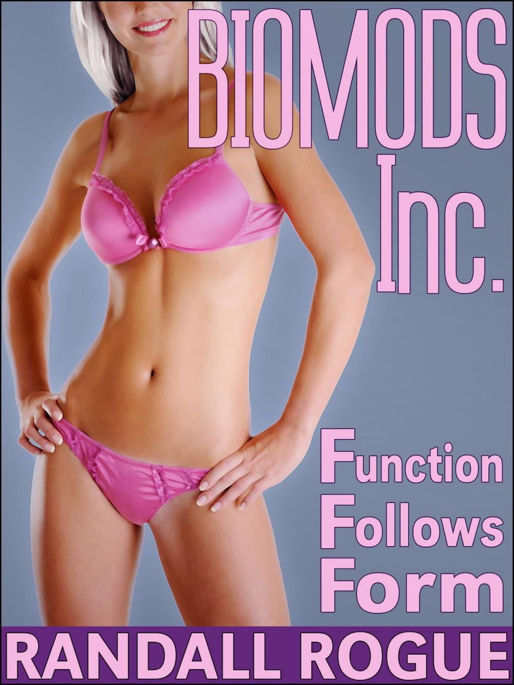 Big bigCover of Biomods Inc. Function Follows Form