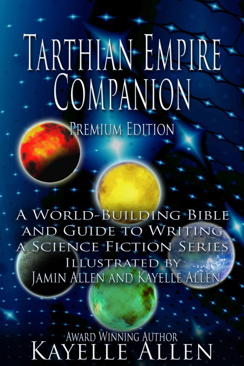 Big bigCover of Tarthian Empire Companion: A World-Building Bible and Guide to Writing a Science Fiction Series