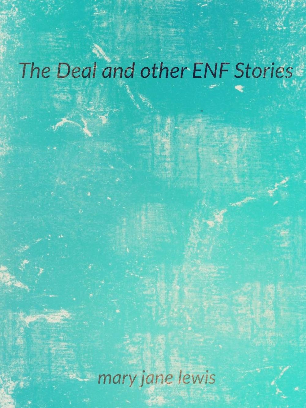 Big bigCover of The Deal and other ENF stories