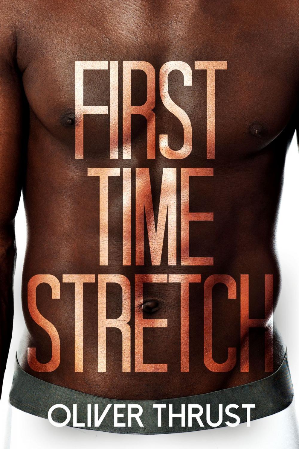 Big bigCover of First Time Stretch