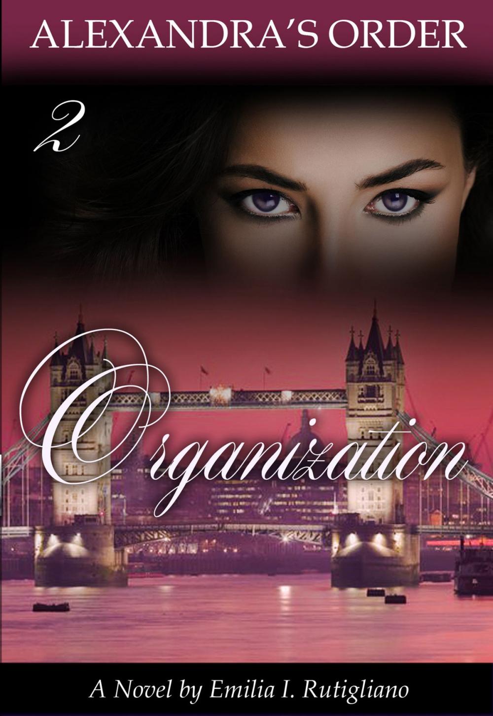 Big bigCover of Organization (Alexandra's Order, Book #2)