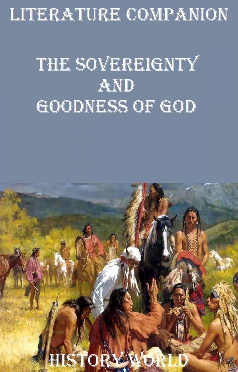 Big bigCover of Literature Companion: The Sovereignty and Goodness of God