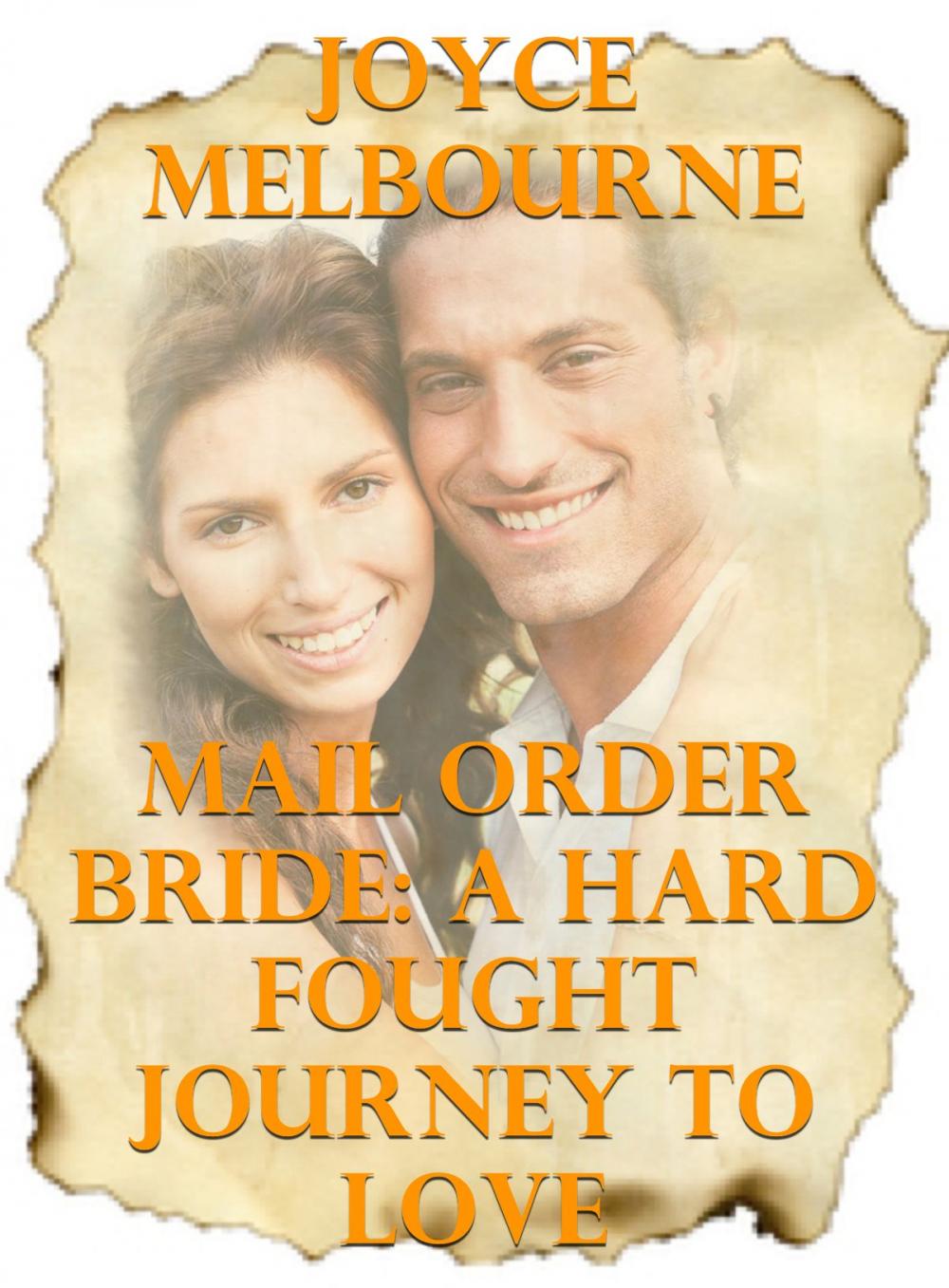 Big bigCover of Mail Order Bride: A Hard Fought Journey To Love