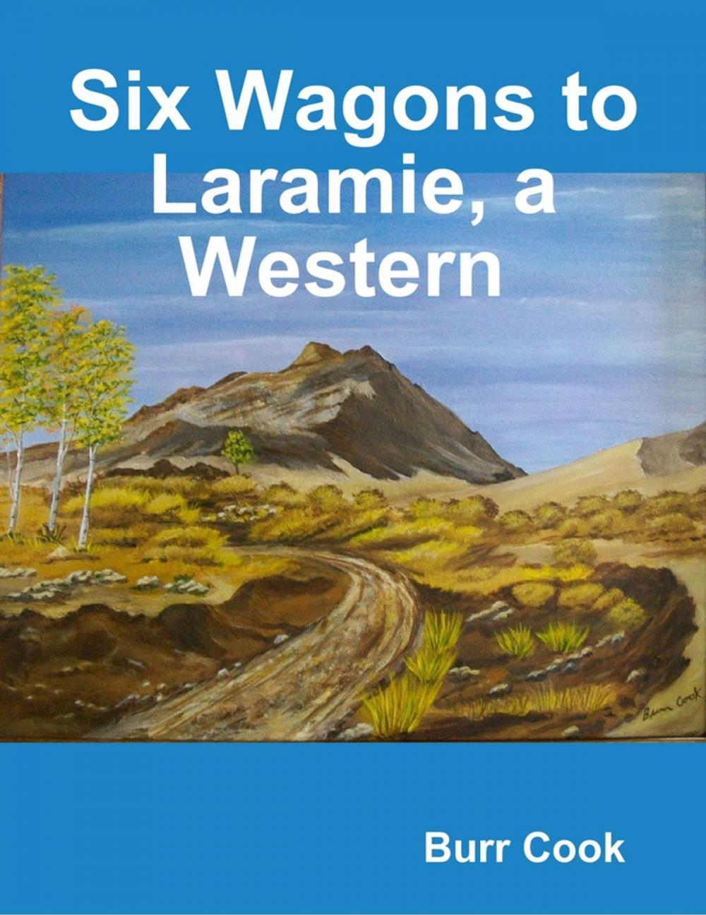 Big bigCover of Six Wagons to Laramie, a Western