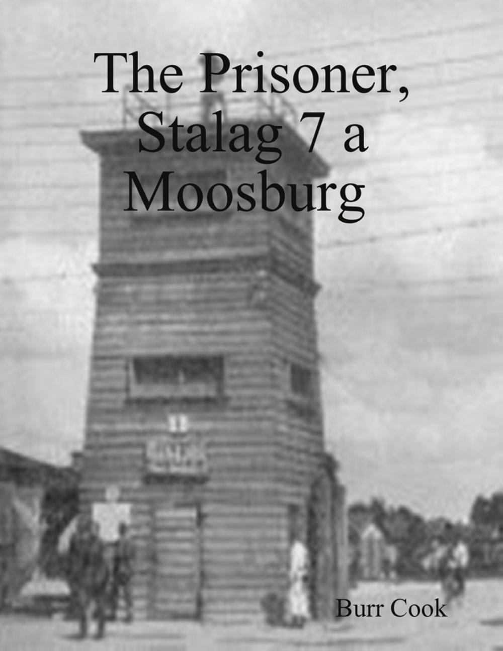 Big bigCover of The Prisoner, Stalag 7 a Moosburg