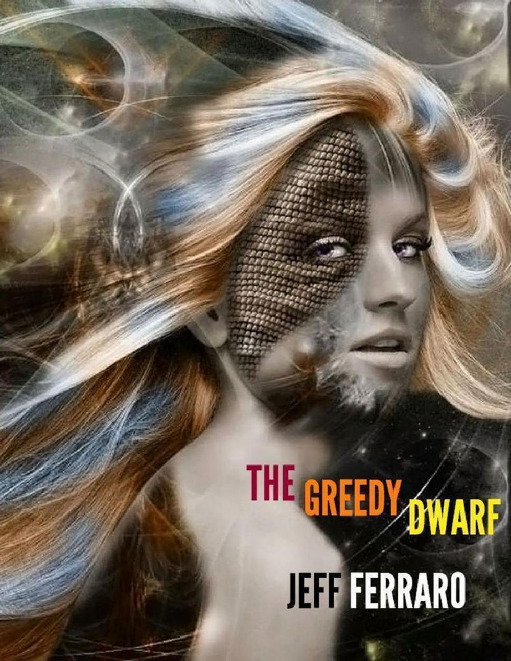 Big bigCover of The Greedy Dwarf